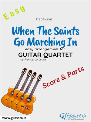 cover image of When the Saints Go Marching In--Easy Guitar Quartet (score & parts)